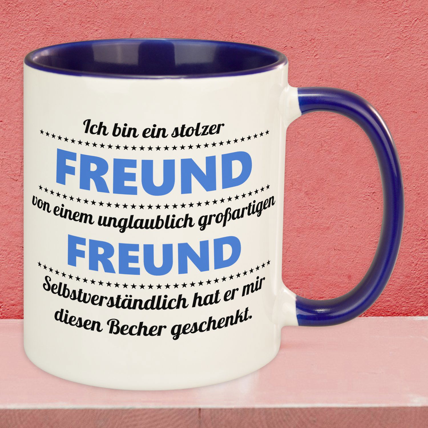Tasse - stolzer Freund
