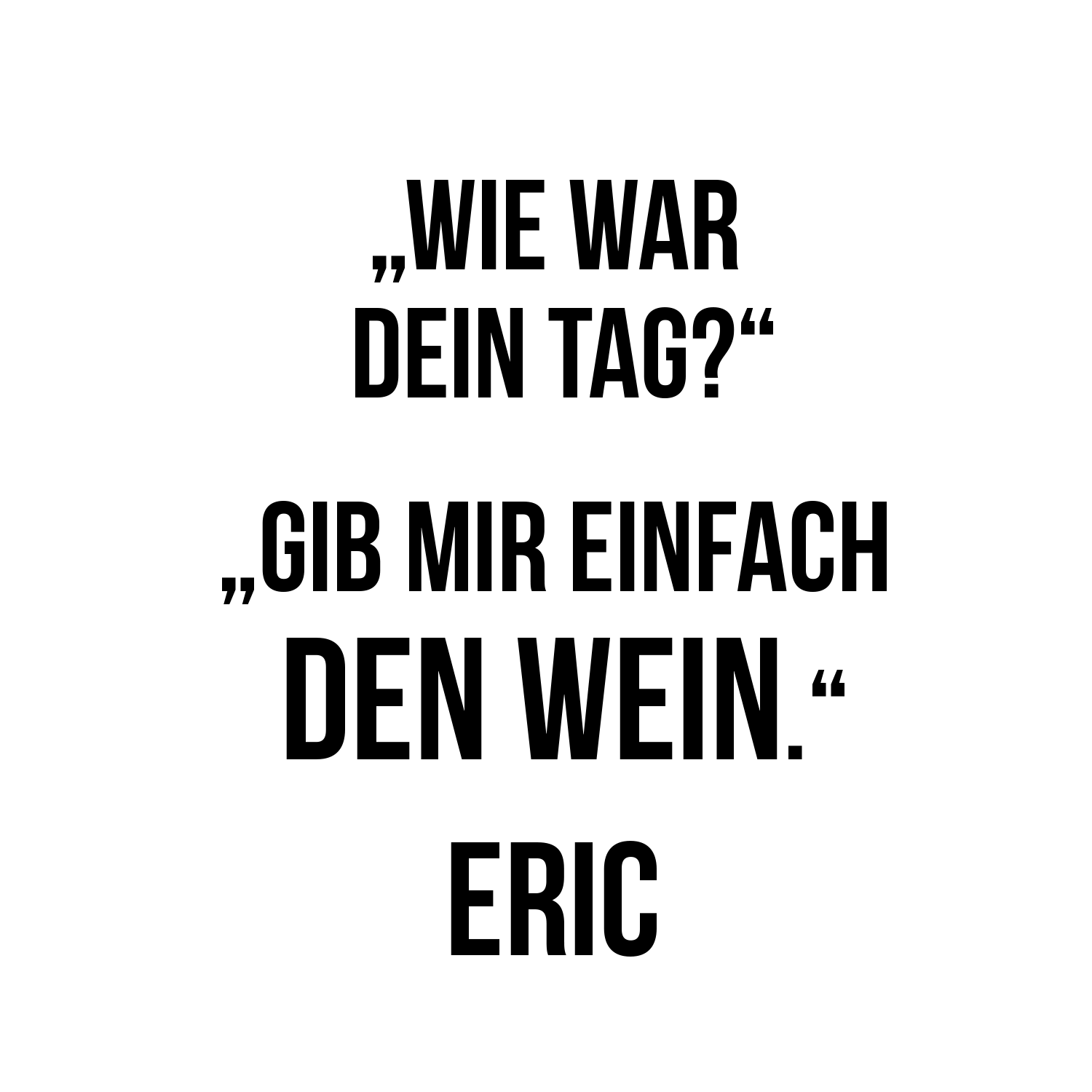 Weinglas - Dein Tag