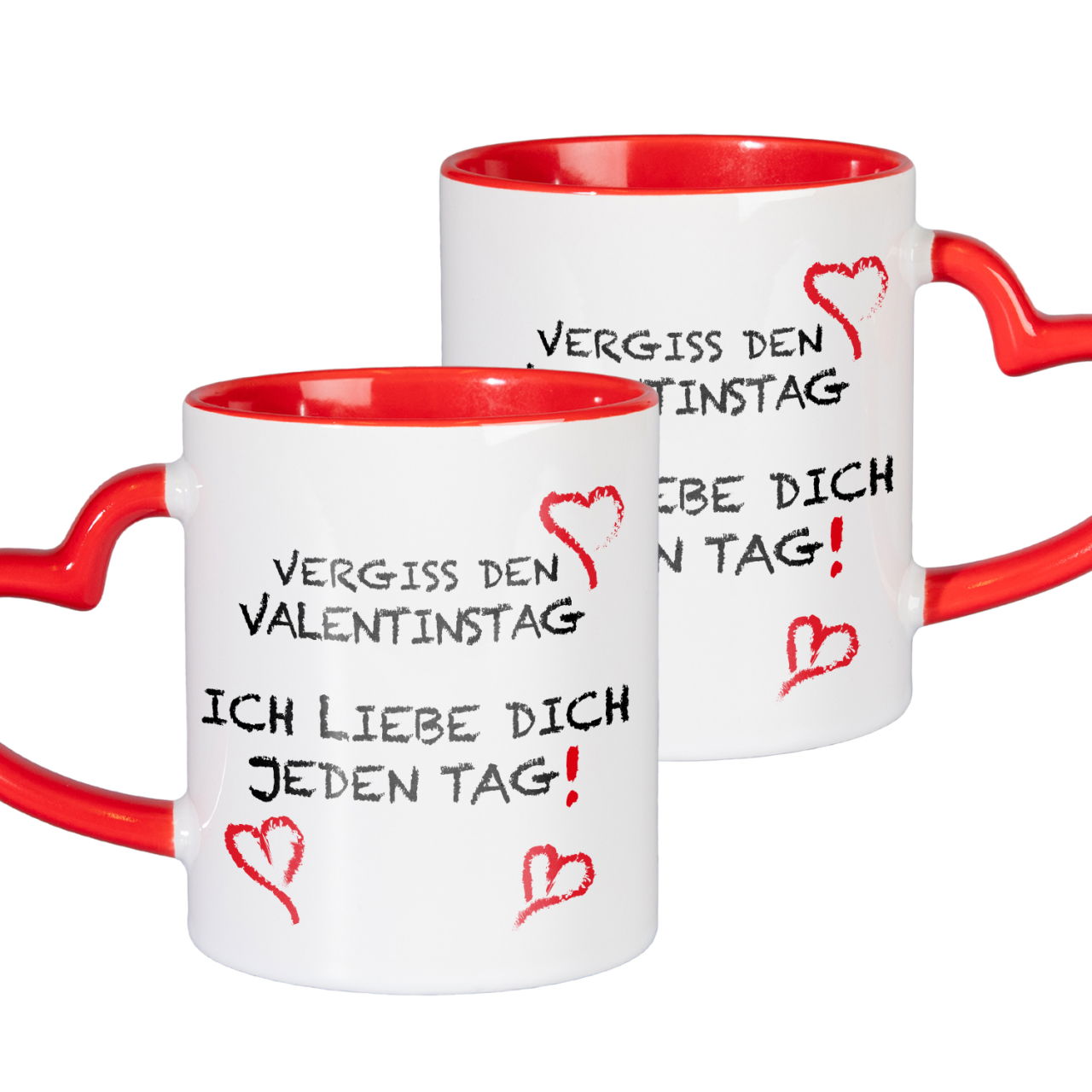 Tasse - Vergiss den Valentinstag