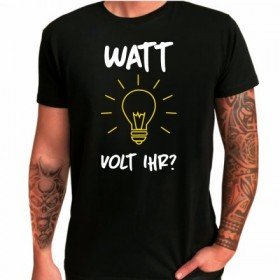 T-Shirt - Watt Volt Ihr